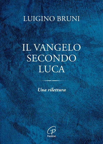 Il Vangelo secondo Luca