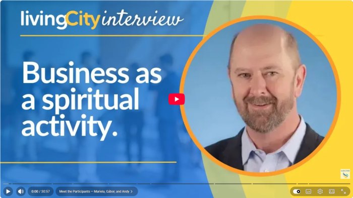 #USA - Business as a spiritual activity: an Interview with Andy Gustafson