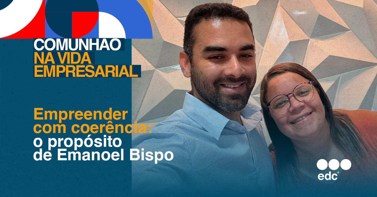 #edc Brasile | Emprender con coherencia: el propósito de Emanoel Bispo